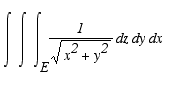 Int(Int(Int(1/sqrt(x^2+y^2),z = E .. ``),y = `` .. ...