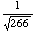 1/sqrt(266)