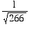 1/sqrt(266)