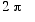 2*pi
