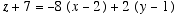 z+7 = -8*(x-2)+2*(y-1)